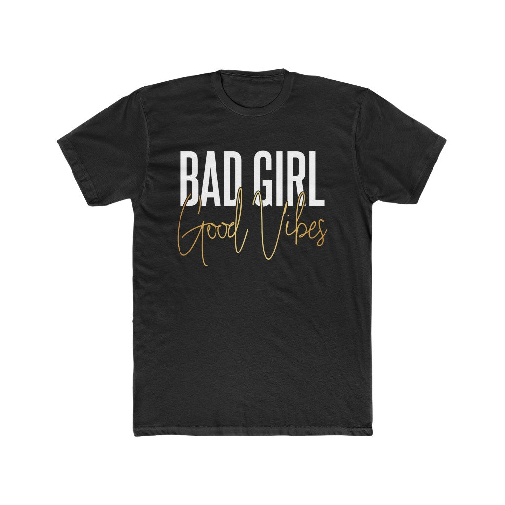 Bad Girl Good Vibes